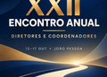 Comunicado:  XXII Encontro Anual de Diretores e coordenadores dos seminários. Confira aqui a programação completa e informações sobre a hospedagem